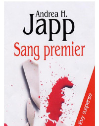 Andrea H. Japp — Sang premier