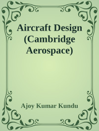 Ajoy Kumar Kundu — Aircraft Design