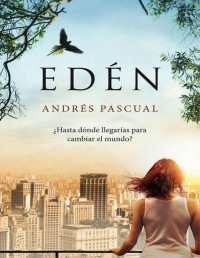 Andrés Pascual — Eden