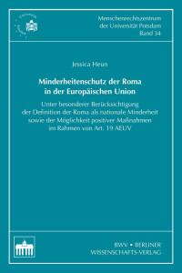 Jessica Heun — Minderheitenschutz der Roma in der Europäischen Union