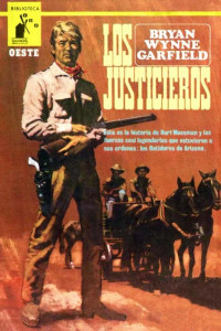 Brian Wynner Garfield — Los justicieros