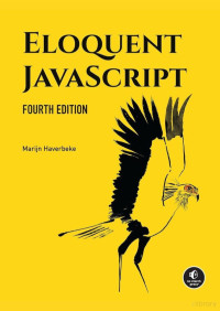 Marijn Haverbeke — Eloquent JavaScript (4th edition)