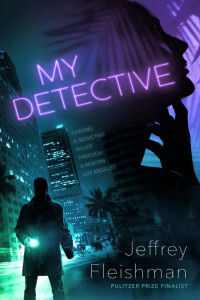Jeffrey Fleishman — My Detective