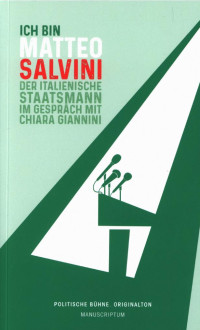 Chiara Giannini, Matteo Salvini — Ich bin Matteo Salvini
