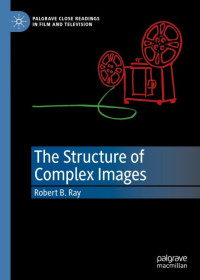 Ray, Robert B. — The Structure of Complex Images