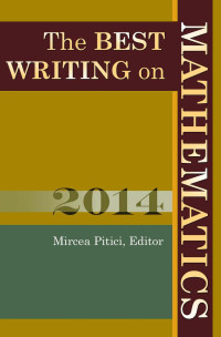 Mircea Pitici — The Best Writing on Mathematics 2014