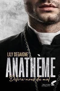 Lily Degaigne — Anathème