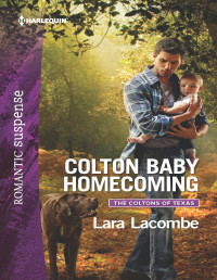 Lara Lacombe — Colton Baby Homecoming