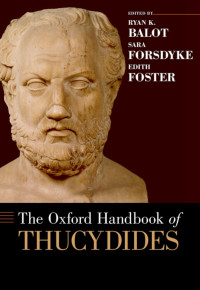 Ryan Balot — The Oxford Handbook of Thucydides