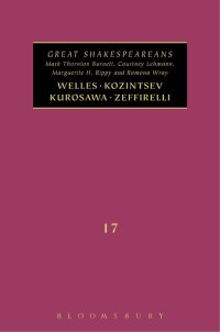 Mark Thornton Burnett;Courtney Lehmann;Marguerite Rippy;Ramona Wray; — Welles, Kurosawa, Kozintsev, Zeffirelli