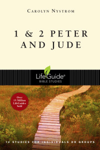 Carolyn Nystrom; — 1 and 2 Peter and Jude