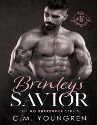 C.M. Youngren — Brinley's Savior (The No Surrender Series Book 2)