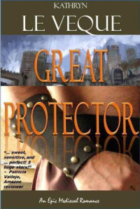 Kathryn le Veque — Great Protector
