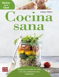 Emma Miller — Cocina Sana