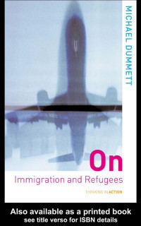 Sir Michael Dummett — On Immigration and Refugees