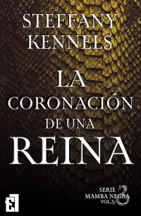 Steffany Kennels — La coronación de una reina