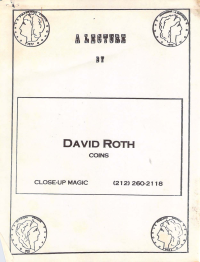 David Roth — Cloe-Up Coins MagicLecture.Vol. 2.