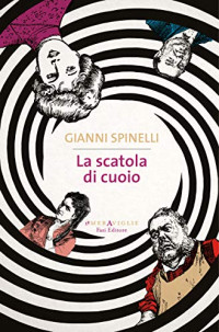 Gianni Spinelli — La scatola di cuoio