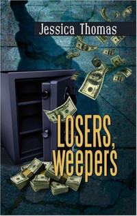 Jessica Thomas — Losers, Weepers