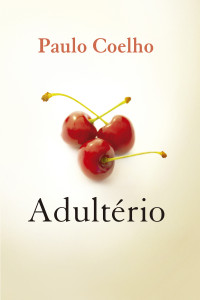 Paulo Coelho — Adultério