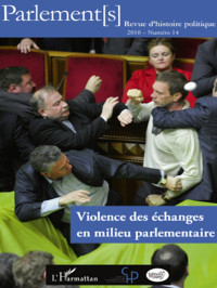 OLIVIER ROZENBERG ET PIERRE-YVES BAUDOT — Violence des changes en milieu parlementaire