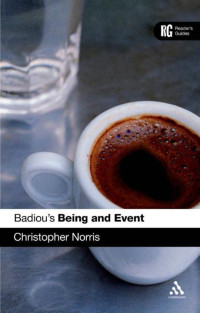 Christopher Norris — Badiou's 'Being and Event': A Reader's Guide