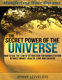 Motivational Self Help Author Jenny Loveless — Law of Attraction: The Secret Power of The Universe