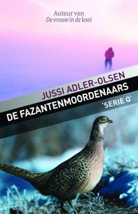 Jussi Adler-Olsen — De fazantenmoordenaars