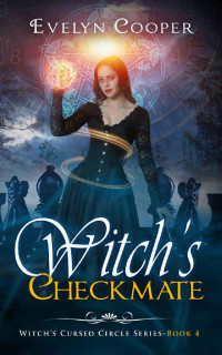 Evelyn Cooper — Witch's Checkmate: Short Stories (Witch's The Cursed Circle Series, Book 4)