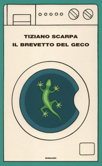 Scarpa Tiziano — Il brevetto del geco