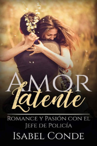 Isabel Conde — Amor latente