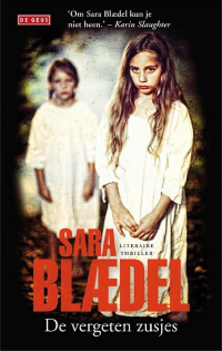 Sara Blædel, Sara Blaedel — De Vergeten Zusjes