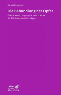 Klaus Ottomeyer — Die Behandlung der Opfer