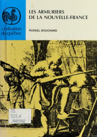Bouchard, Russel — Les armuriers de la Nouvelle-France