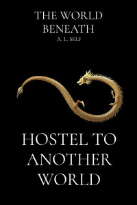 Antonia Self — Hostel to Another World