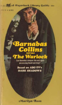 marilyn ross — Barnabas Collins vs The Warlock