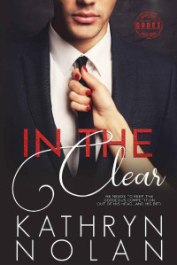 Kathryn Nolan — In the Clear (Codex Book 3)