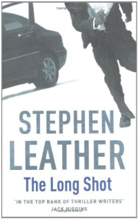 Stephen Leather — The Long Shot