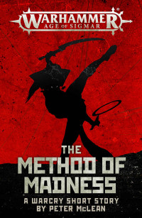 Peter McLean — The Method of Madness