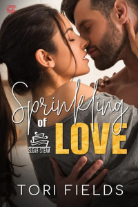 Tori Fields — Sprinkling of Love (Sugar and Steam Book 1)