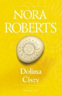 Nora Roberts — Dolina ciszy