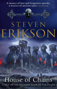 Steven Erikson — House Of Chains