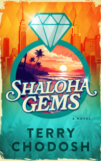 Terry Chodosh — Shaloha Gems