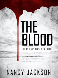Jackson, Nancy — Redemption 01-The Blood