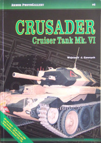 Wojciech J. Gawrych — Crusader Cruiser Tank Mk.VI