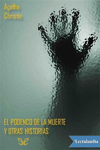 Agatha Christie — El podenco de la muerte y otras historias