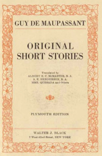 Maupassant, Guy de — Original Short Stories