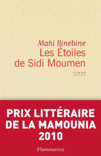 Binebine, Mahi [Binebine, Mahi] — Les Etoiles de Sidi Moumen