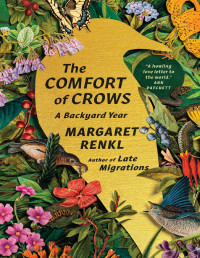 Margaret Renkl — The Comfort of Crows