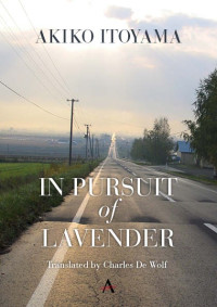 Akiko Itoyama — In Pursuit of Lavender